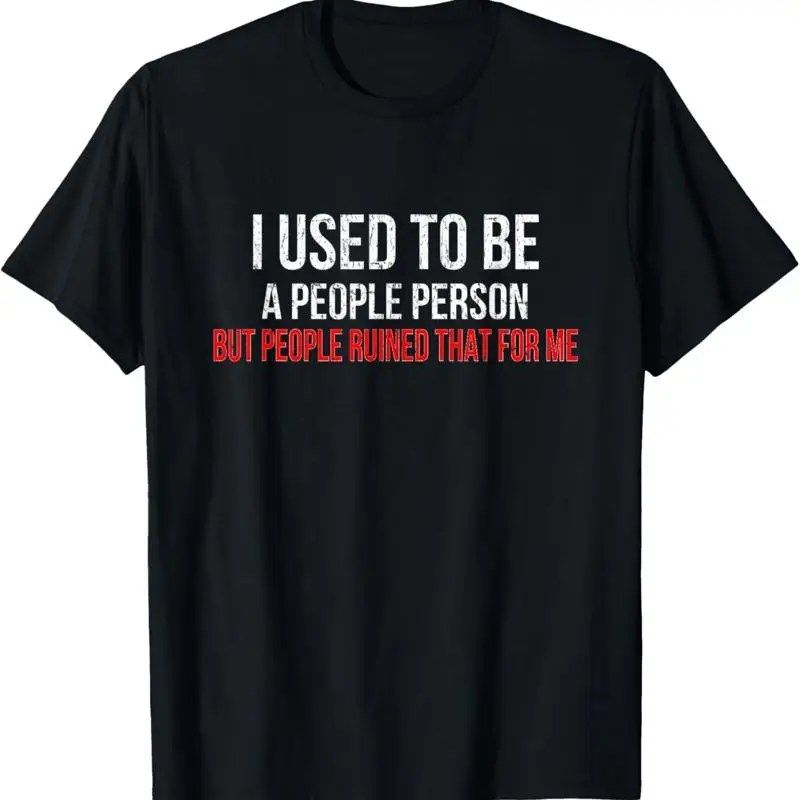 Misanthrope T Shirt s for Men I Used To Be A People Person