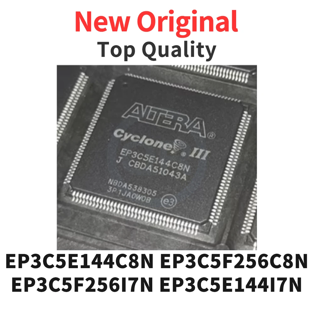 

1 Piece EP3C5E144C8N EP3C5F256C8N EP3C5F256I7N EP3C5E144I7N QFP New Original