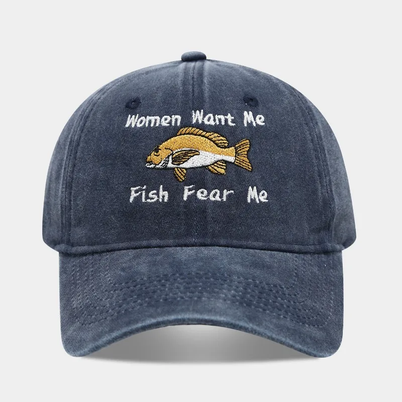 Women Want Me Fish Fear Me Embroidered Baseball Cap Man Washed Cotton Sun Summer Spring Fishing Hat