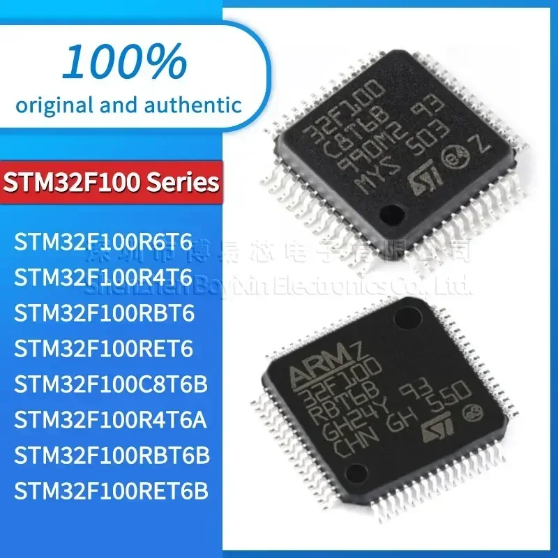 Original STM32F100RET6B STM32F100RET6 STM32F100RBT6B STM32F100RBT6 STM32F100R4T6 STM32F100R4T6A STM32F100R6T6 STM32F100C8T6B