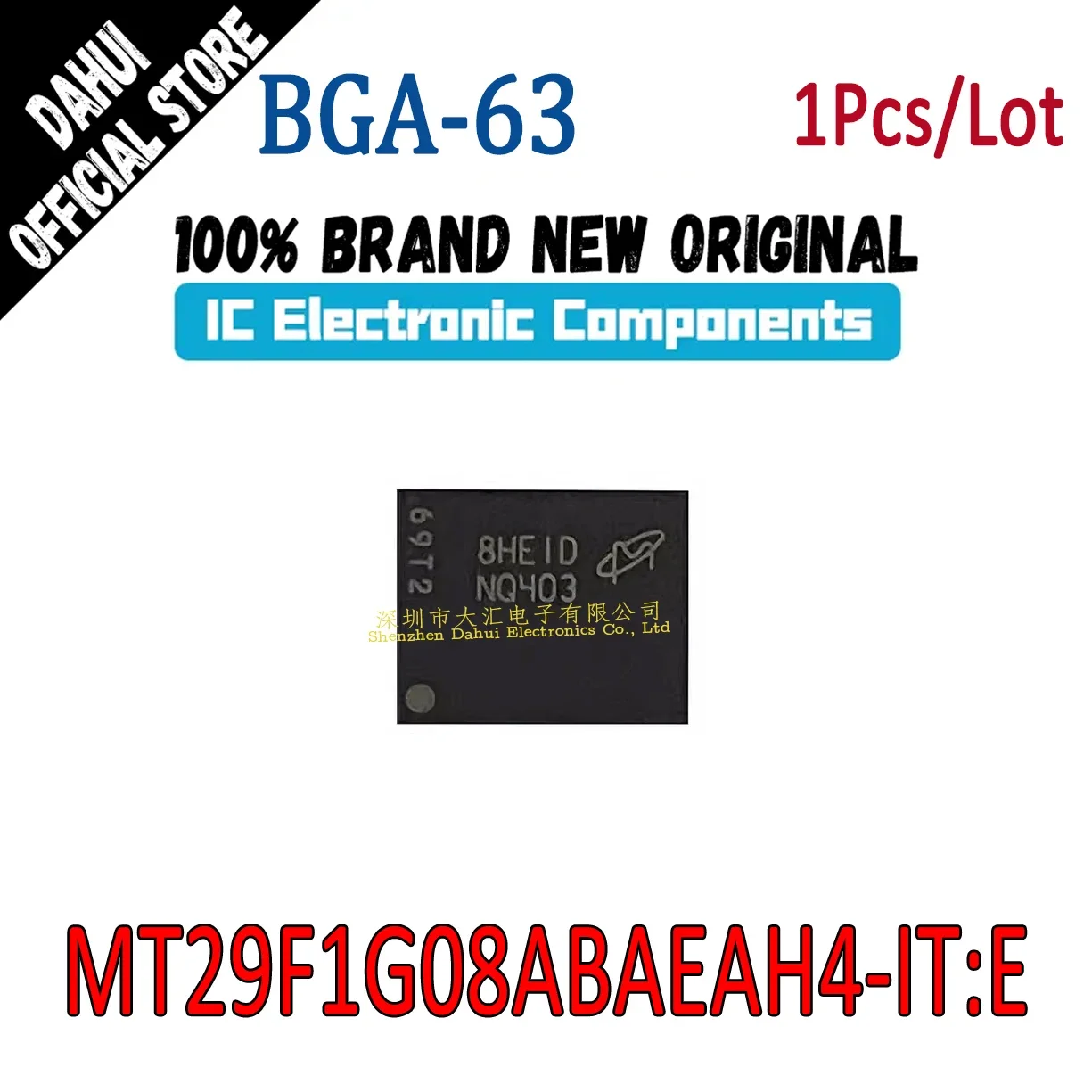 

MT29F1G08ABAEAH4-IT:E silk screen NQ403 BGA-63 memory chip Brand New Original In Stock