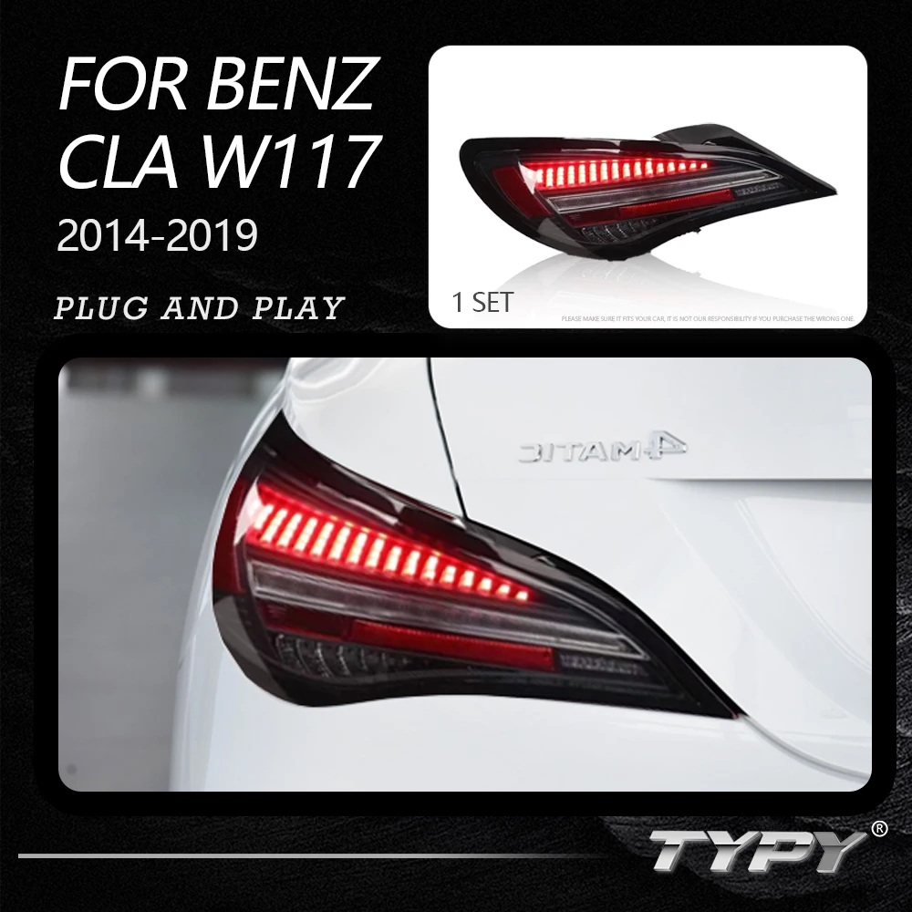 

TYPY Dynamic Turn Signal Tail Lamp Auto Accessories Upgrade Modified New LED For Benz CLA W117 2014-2019 Taillights