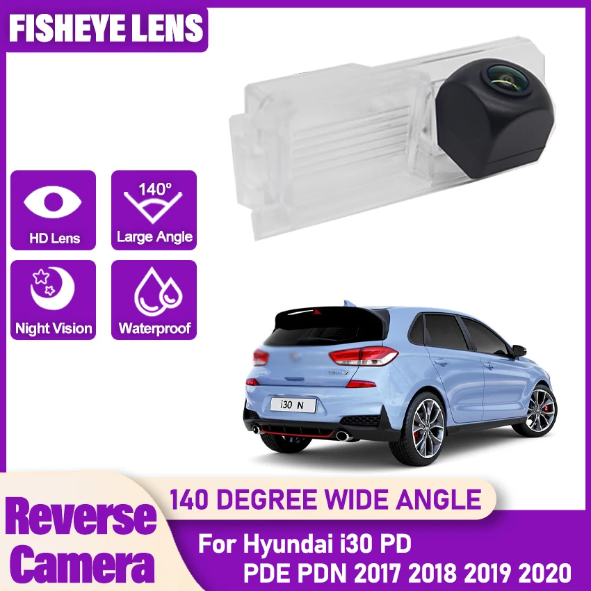 

HD-камера с объективом «рыбий глаз» для Hyundai i30 PD PDE PDN 2017 2018 2019 2020 CCD, резервная парковочная камера ночного видения