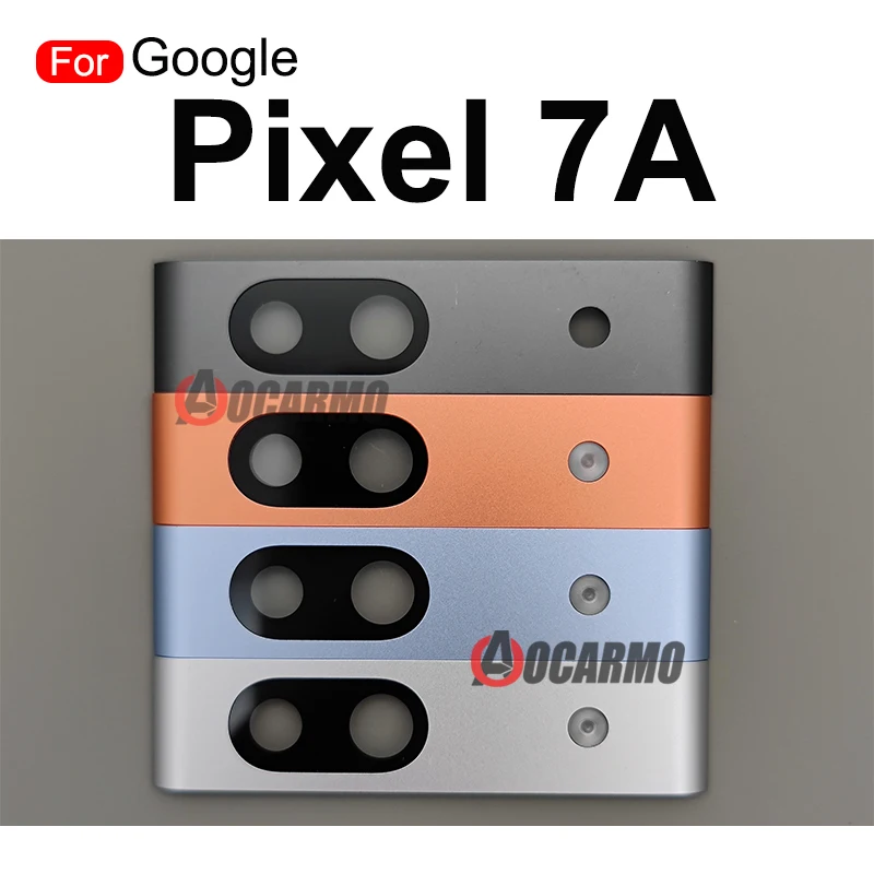 For Google Pixel 7A Rear Back Camera Lens With Frame Black White Blue Orange Replacement Parts