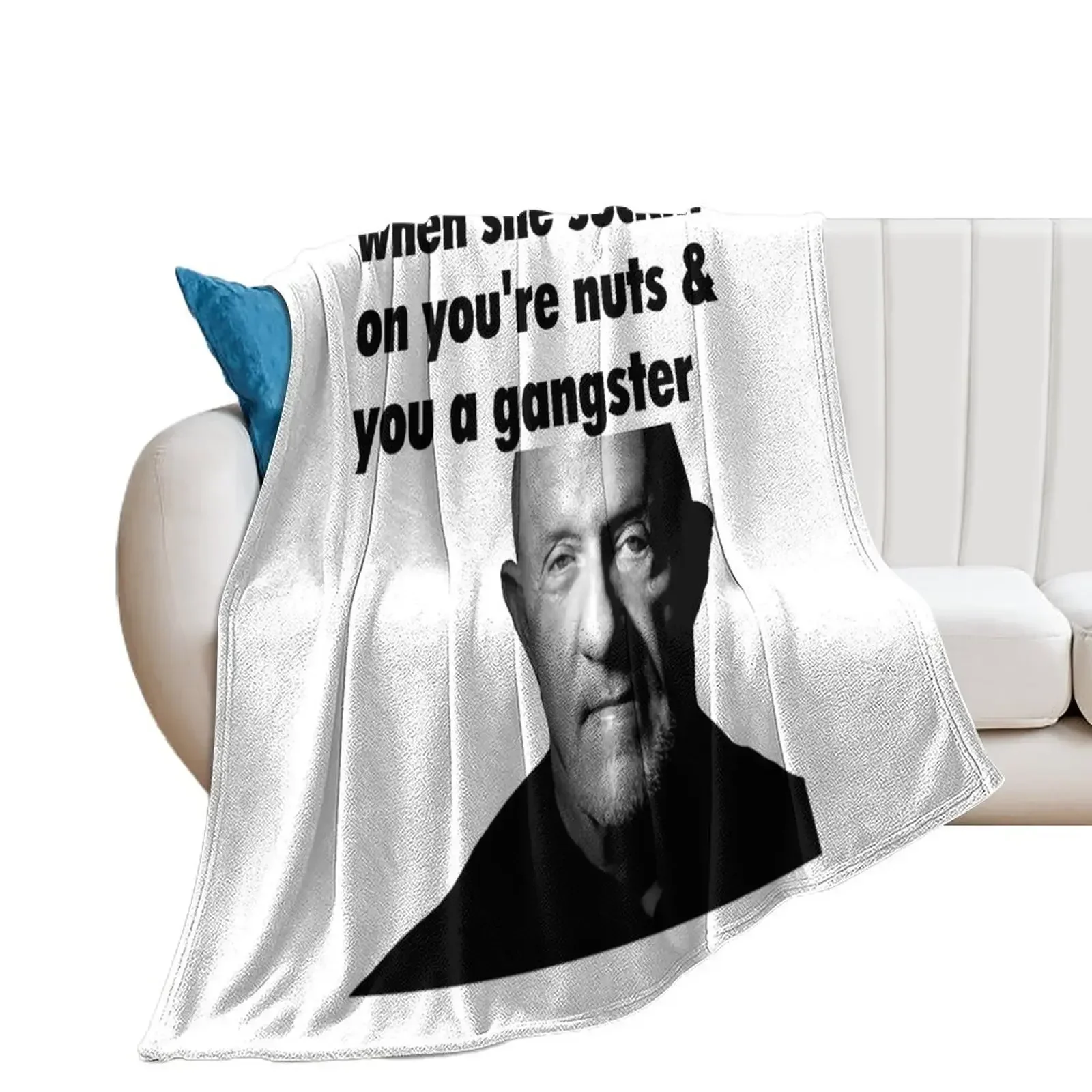 

When She Suckin On You're Nuts And You A Gangster Throw Blanket Sofa For Sofa Thin Weighted Heavy Blankets