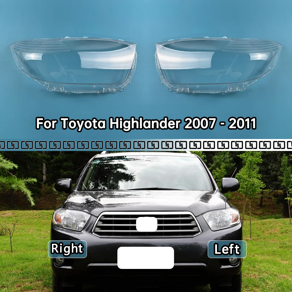 

For Toyota Highlander 2007-2011 Front Headlight Cover Transparent Headlamp Lamp Shell Replace Original Lampshade Plexiglass