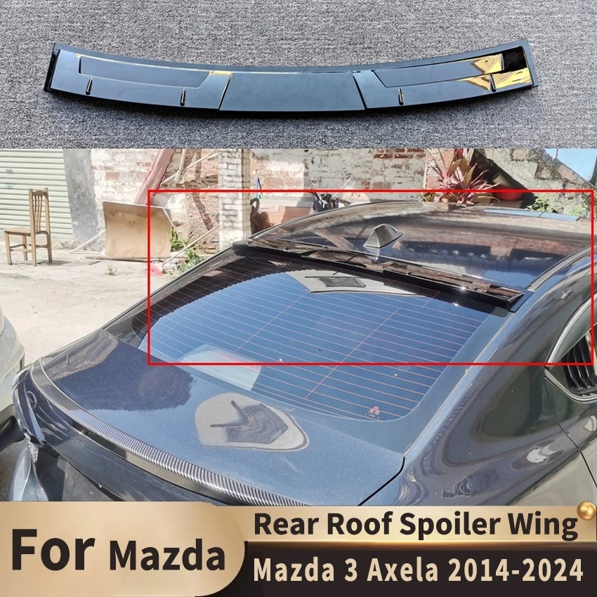 Alerón de techo trasero para Mazda 6 Atenza Mazda 3 Axela 2014-2024, alerón de ventana trasera, kit de carrocería, accesorios para coche