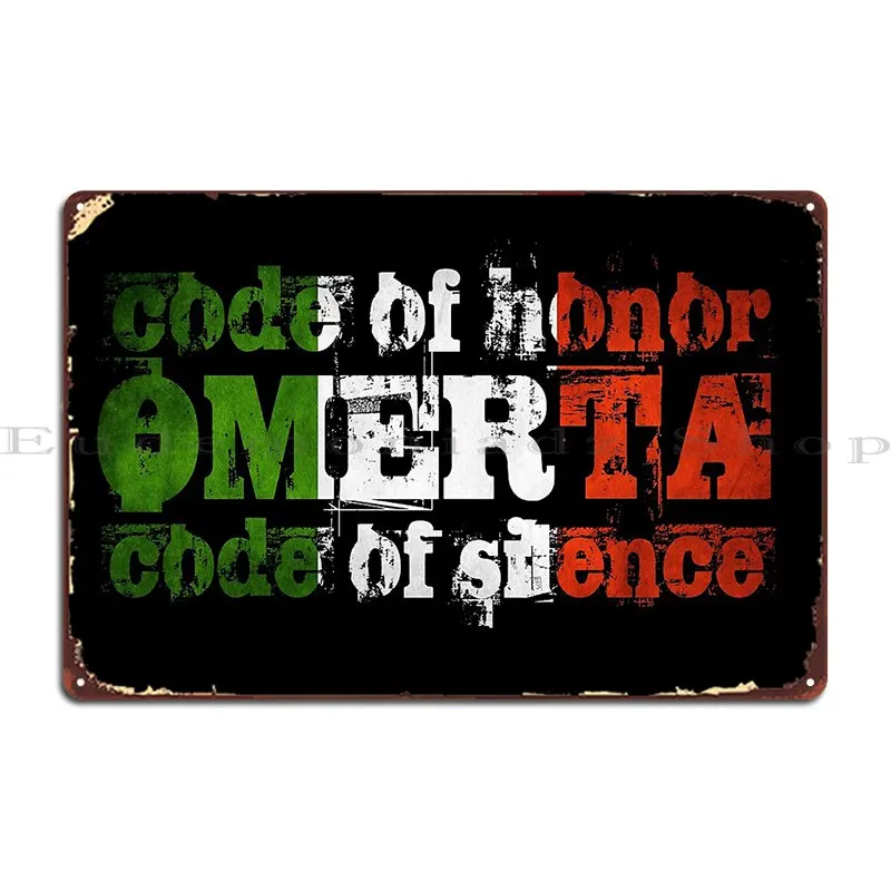 Italian Code Of Honor Omerta Code Of Silence Italia Metal Plaque Poster Living Room Personalized Cave Tin Sign Poster