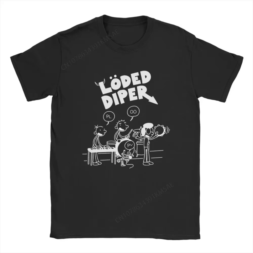

Loded Diper Funny Rock Band T-Shirts Men Diary Of A Wimpy Kid Funny Cotton Tees Crew Neck Short Sleeve T Shirt Adult Clothing