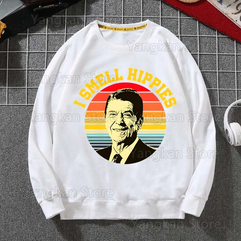 I Smell Hippies Ronald Reagan Sweatshirts Harajuku Streetwear Top Autumn Spring O Neck Pullover Hoody Mens