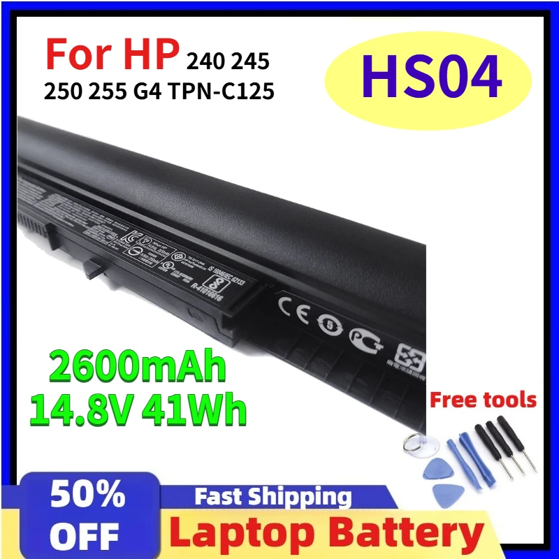 For HP Laptop Battery HS04 14.8V 2600mAh, for HP 240 245 250 255 G4 TPN-C125 & HS03 HSTNN-LB6U HSTNN-LB6V HSTNN-PB6S 807611-831