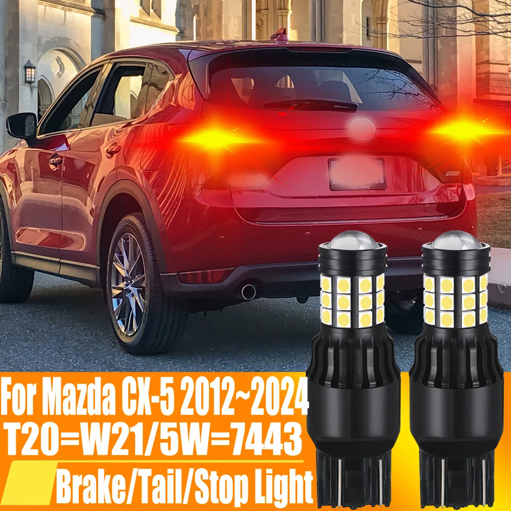 

2pcs T20 W21/5W 7443 W21W 580 7440 LED Brake Lamp Tail Light Canbus No Hyper Flash Stop Diode Bulb 12v For Mazda CX5 2012~2024