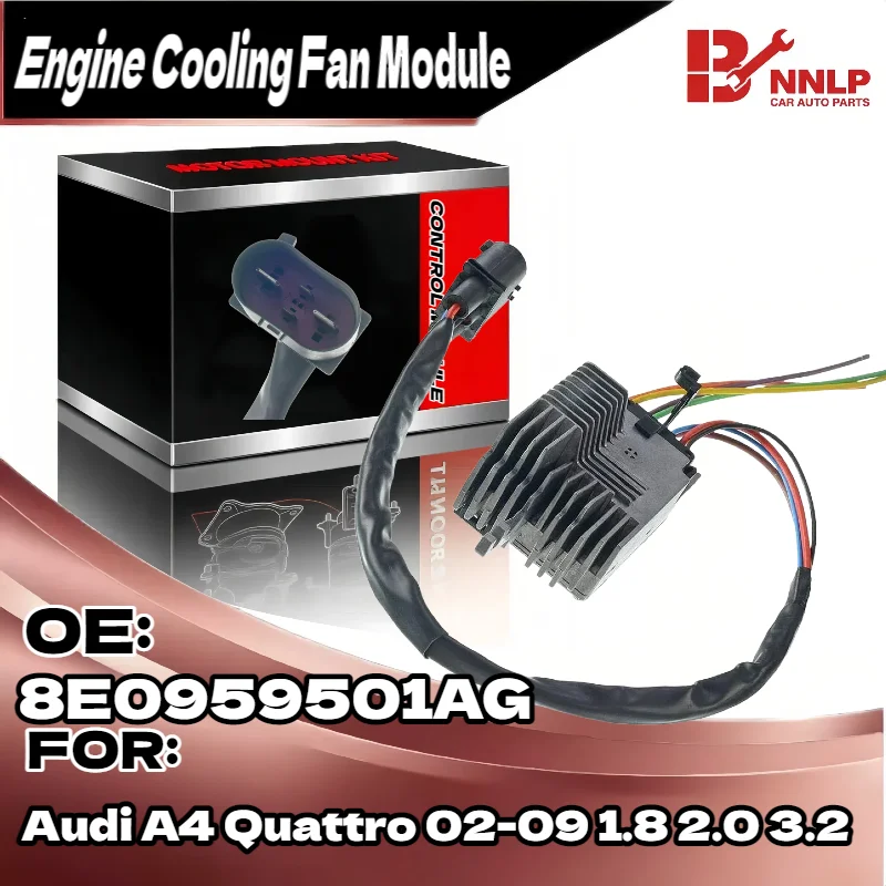 

Engine Radiator Control Fan Module for Audi A4 Quattro 02-09 1.8 2.0 3.2 8E0959501AG, 902-436, FCM116