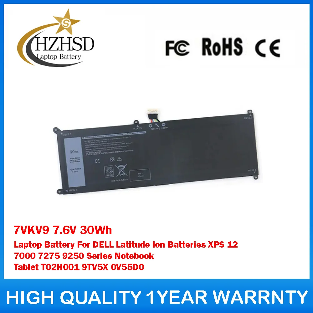 

7VKV9 7,6 В 30 Втч Аккумулятор для ноутбука DELL Latitude Ion Batteries XPS 12 7000 7275 9250 Series Ноутбук Планшет T02H001 9TV5X 0V55D0