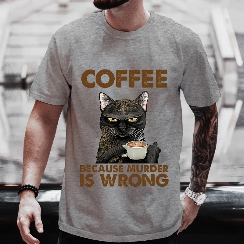 Men\'s Street Wear Cat Lover Funny Coffee Because Murder Print T-shirt Short Sleeve O-neck Streetwear Summer T Shirts Men