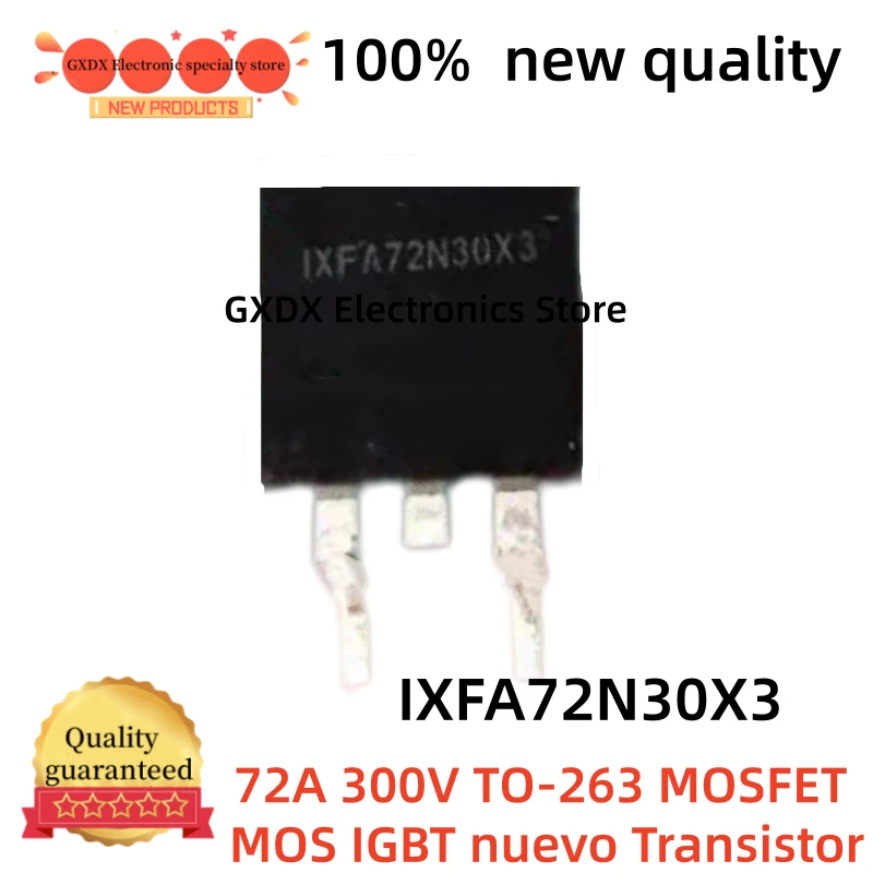 

10-20-30-40-50 pieces 100% new IXFA72N30X3 72A 300V TO-263 MOSFET MOS IGBT new Transistor