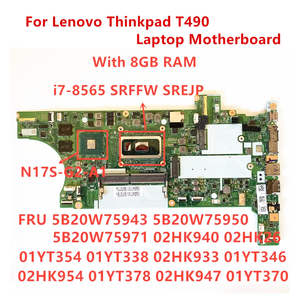 New For Lenovo Thinkpad T490 i7-8565U 8GB Ram Laptop Motherboard FRU 5B20W75943 5B20W75950 02HK940 02HK26 01YT354 01YT338