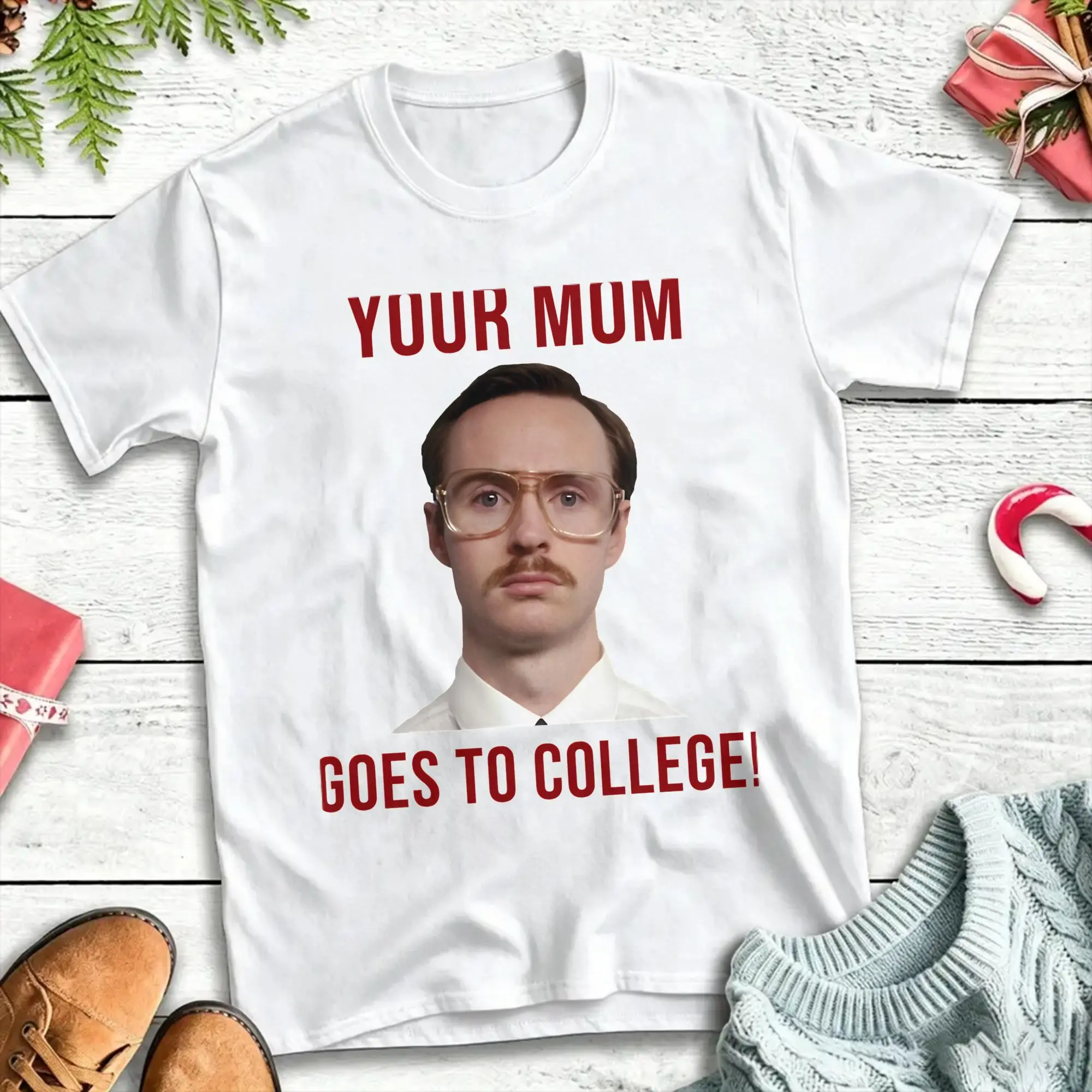 Napolean Dynamite Kip Your Mom Goes To College    Men Women T Shirt  Tees Crew Neck T-Shirt Pure Cotton Plus Size Clothes