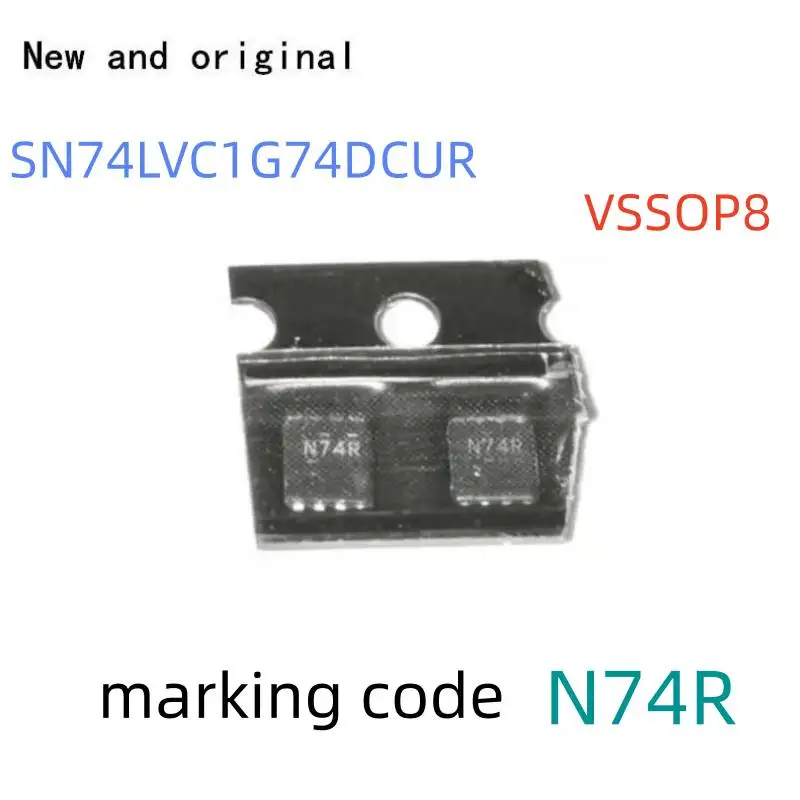 Sn74Lvc1G74Dcur Vssop8 Single Positive-Edge-Triggered D-Type Flip-Flop with Clear and Preset Marking Code N74R