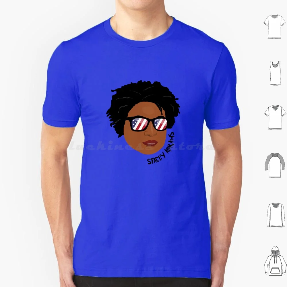 Stacey Abrams T Shirt 6xl Cotton Cool Tee Stacey Abrams Georgia Vote 2020 Persist Resist Blm Black Feminist Hero Democrat Flip