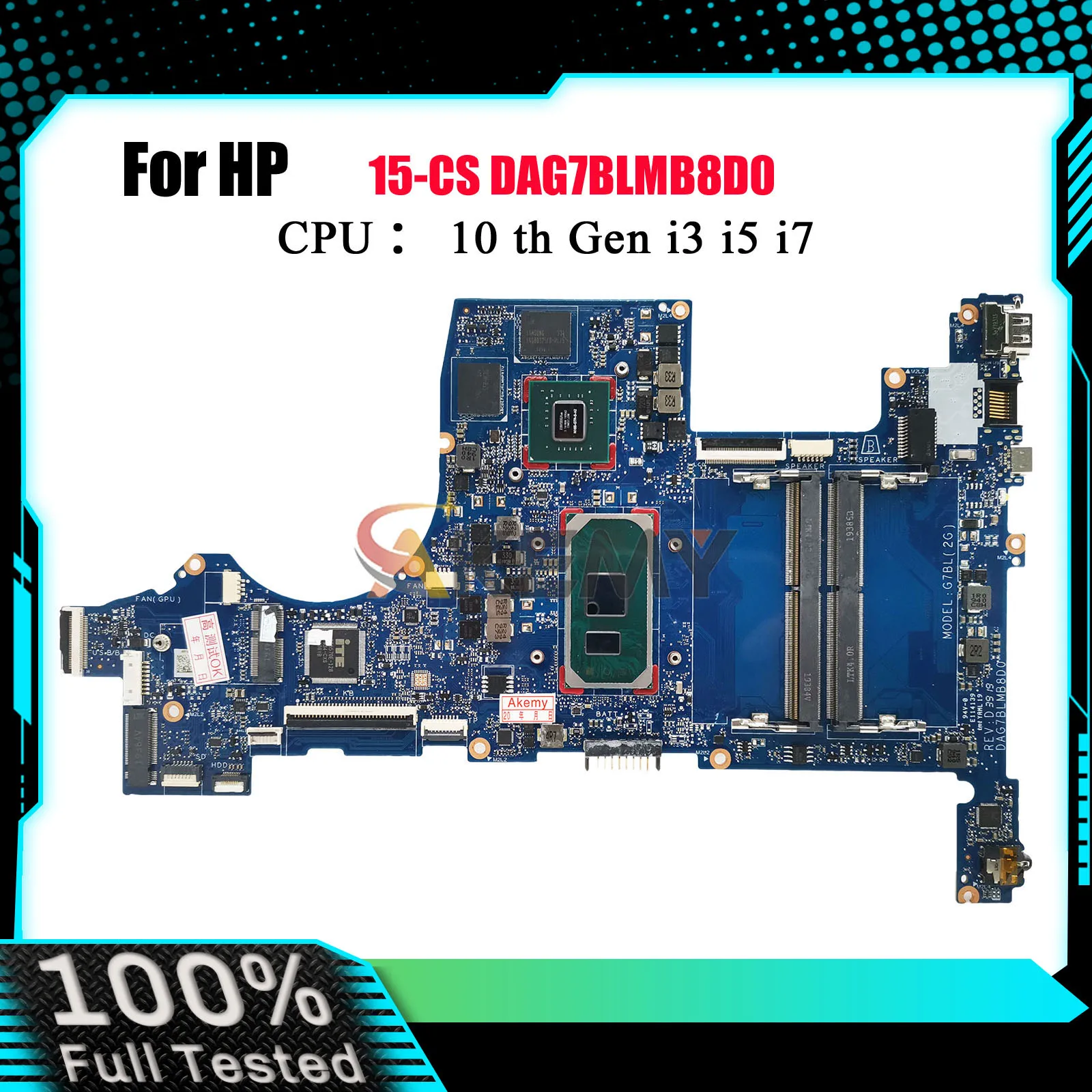 

DAG7BLMB8D0 для ноутбука HP Pavilion 15-CS, материнская плата с процессором i3 i5 i7 10-го поколения, 2 ГБ графического процессора L67282-601 L76585-601, 100% полностью протестировано
