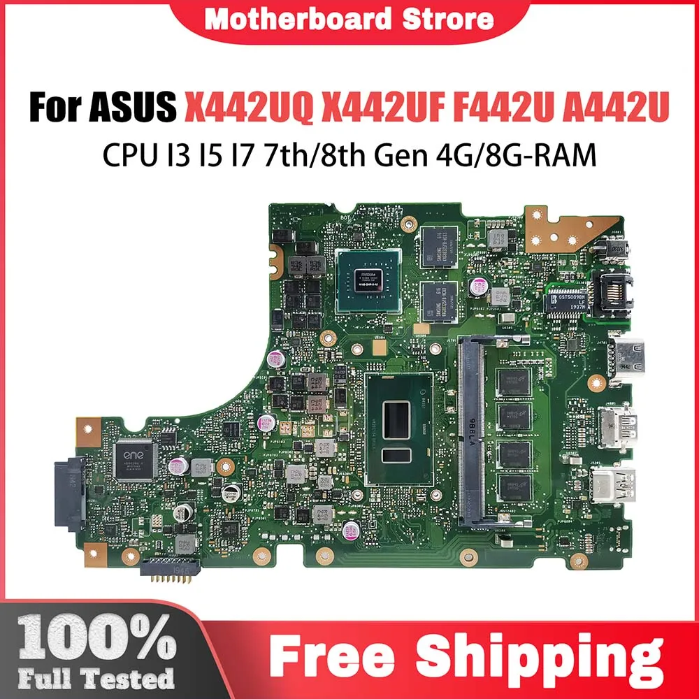 

X442UQ Mainboard For ASUS X442UF F442U A442U X442U A480U R419U X442UN X442UQR X442URR X442UR X442UF CPU I3 I5 I7 7th/8th 4G/8G