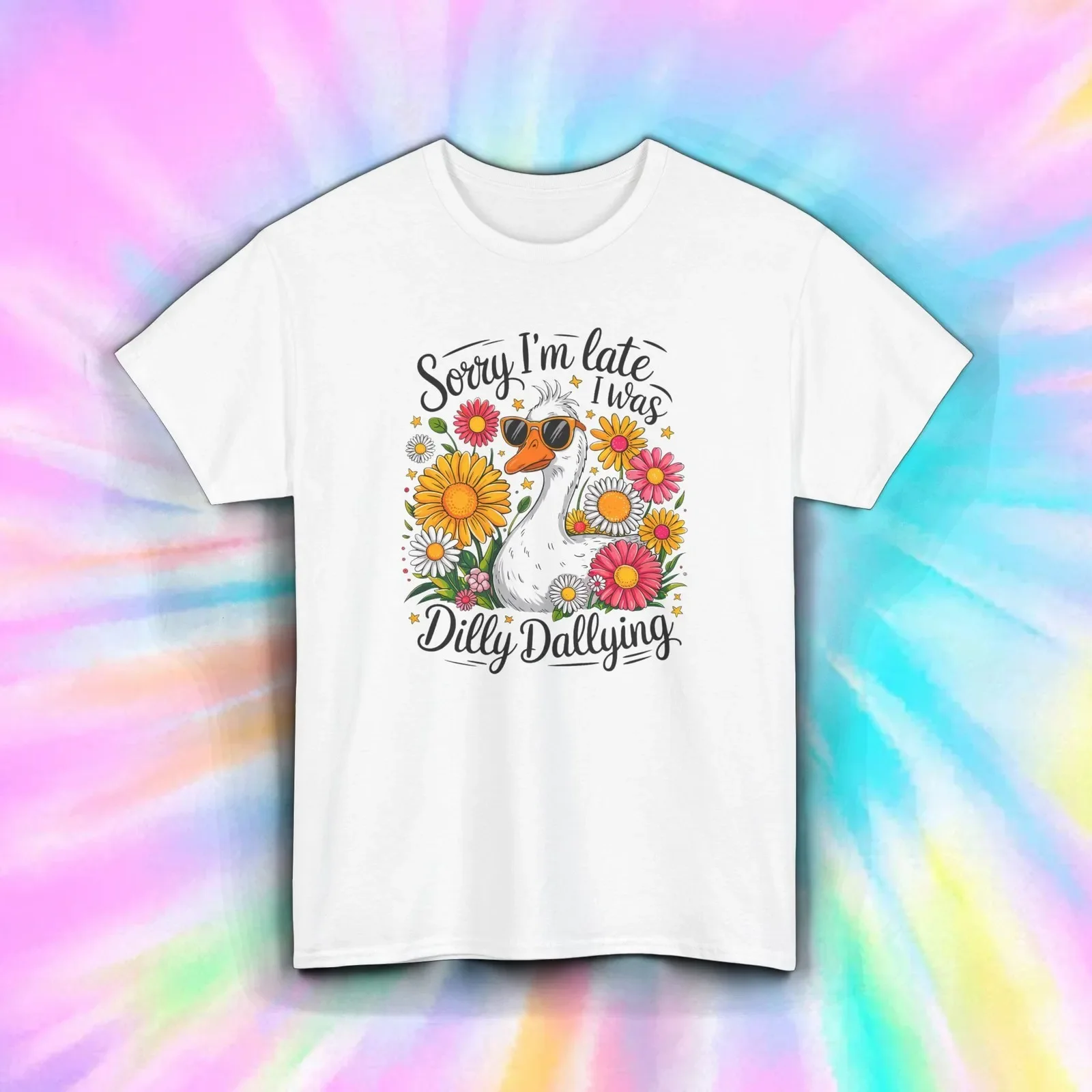 

Dilly Dallying Shirt Funny Goose Flowers Late Humor Sarcastic Quote Tee S-5XL
