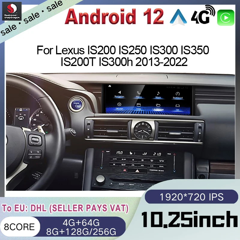 

For Lexus IS 200 250 300 350 200t 300h 2013-2022 Car Radio Android 12 Multimedia Video Player CarPlay AndroidAuto Stereo