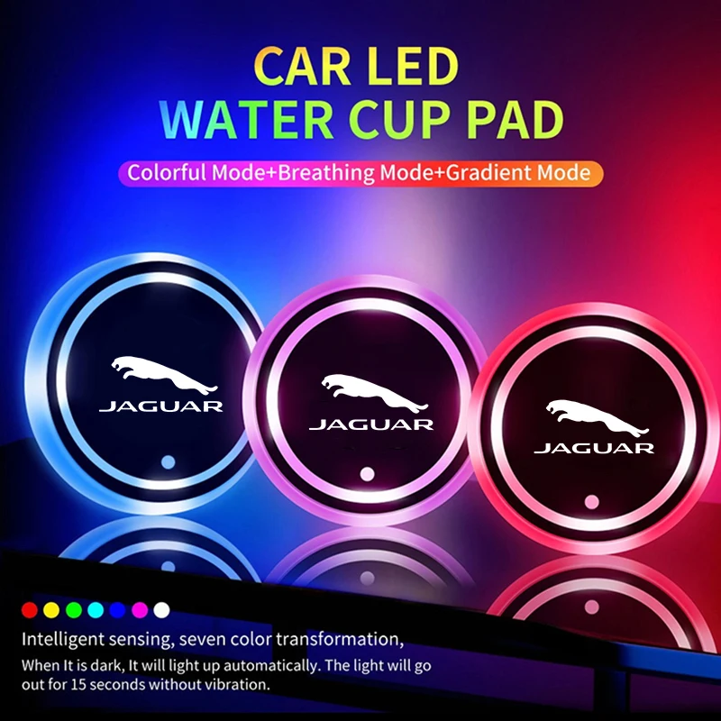 7 Colors Car Styling LED Luminous Water Cup Pad for Jaguar XFL XEL E-PACE F-PACE F-TYPE X-TYPE XJ I-PACE XE XK XF C-X75 X-X16