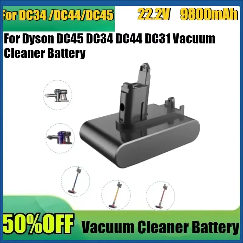 

New 22.2V 9800mAh Vacuum Cleaner Rechargeable Battery for Dyson DC45 DC34 DC44 DC31 Vacuum Cleaner Battery