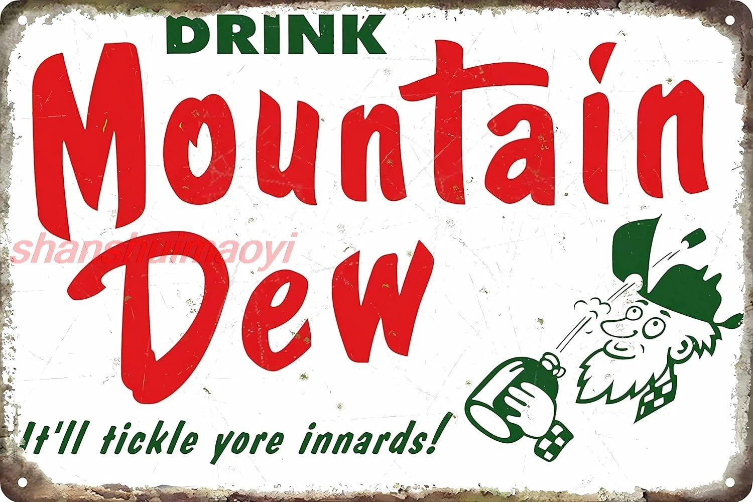 DRINK Mounttains Dew It't tickle your innards! wall decor Metal bar Signs Tin Sign 12 x 8In 1pc