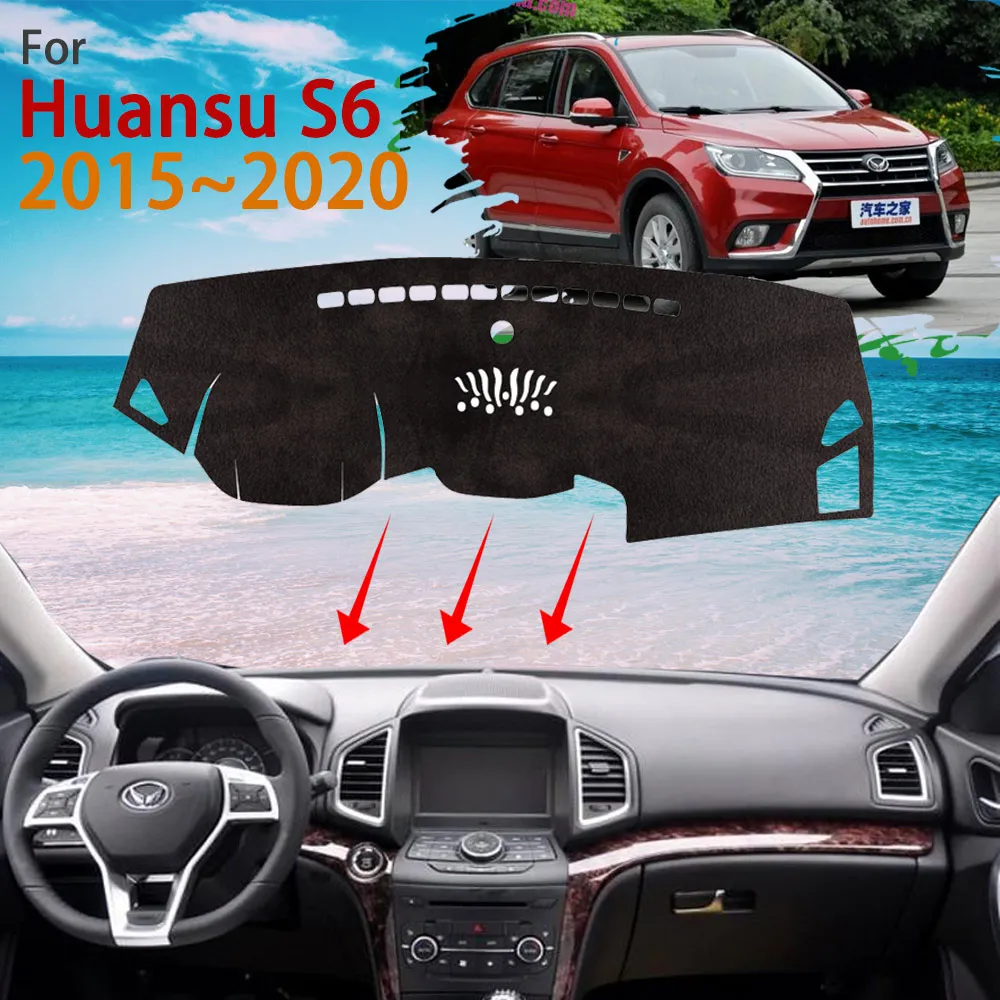

Приборная панель для Huansu S6 Kenbo 600 2015 ~ 2020 2016, противоскользящий коврик для газированной защиты, солнцезащитный козырек, ковровая подушка, автомобильные аксессуары