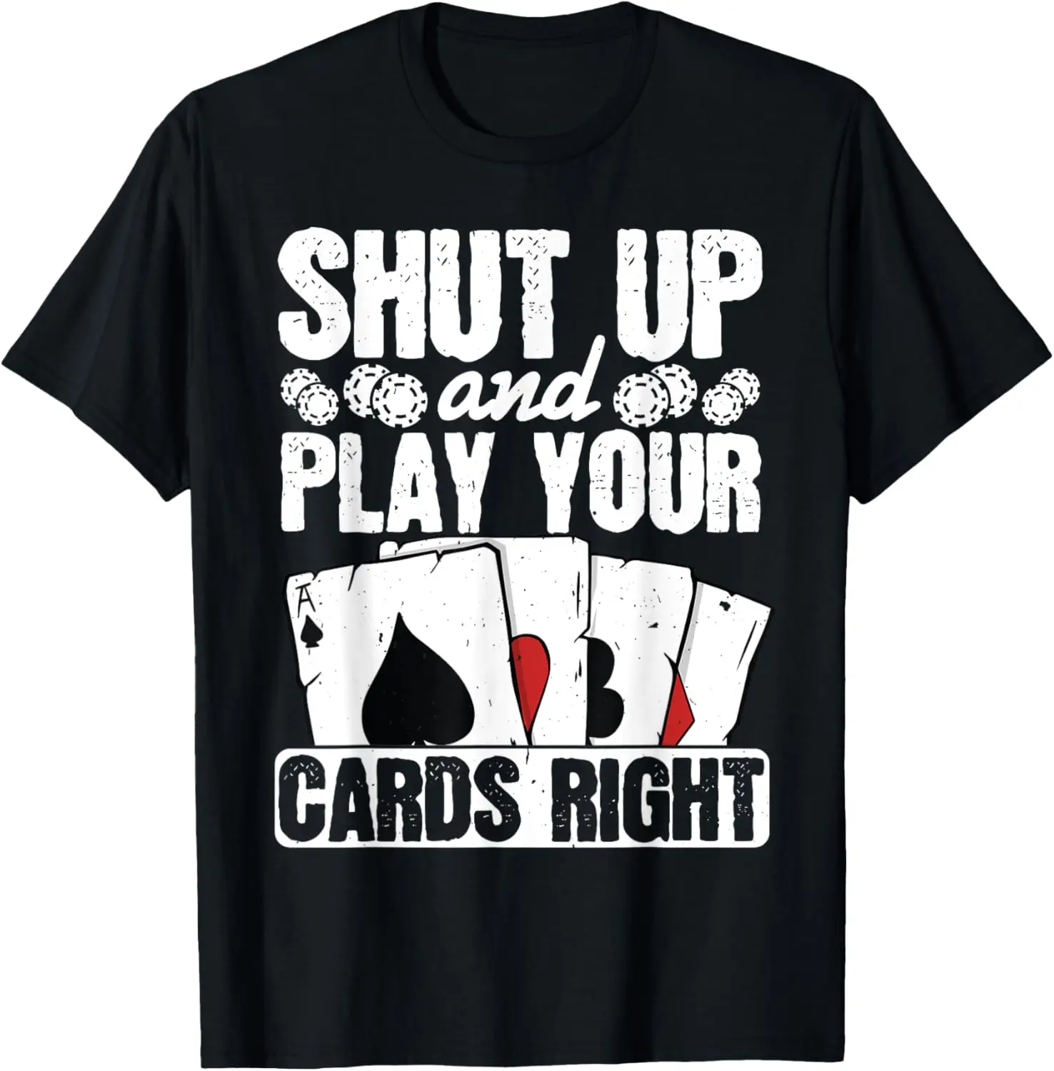 camiseta-shut-up-and-play-your-cards-right-funny-poker-texas-holdem