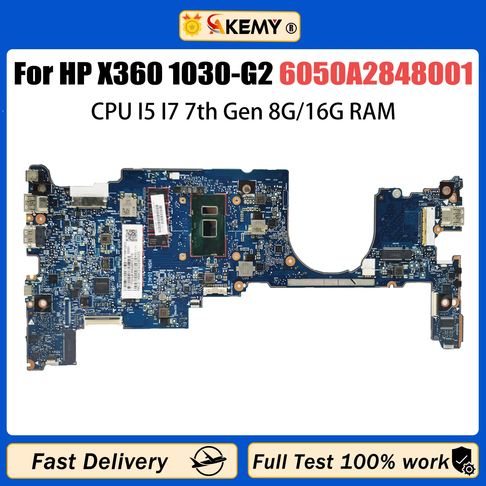 

AKEMY 6050A2848001 Laptop Motherboard For HP X360 1030 G2 920053-601 Mainboard With I5 I7 7th CPU 8G/16G RAM Full Tested