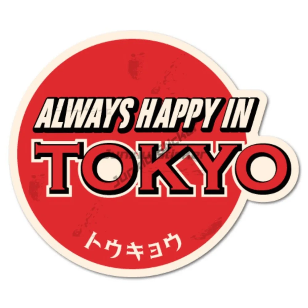 

Винтажная японская наклейка Always Happy In Tokyo, окна кемпера, лобовое стекло, аксессуары для кемпера, наклейка с принтом на заказ