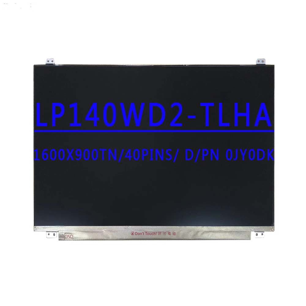 D/PN 0JY0DK LP140WD2 TLHA LP140WD2-TLHA 14.0 inch LED Display LCD Screen 14.0 inch 1600X900 TN HD 40PINS LVDS 60HZ LCD Screen - Image 2