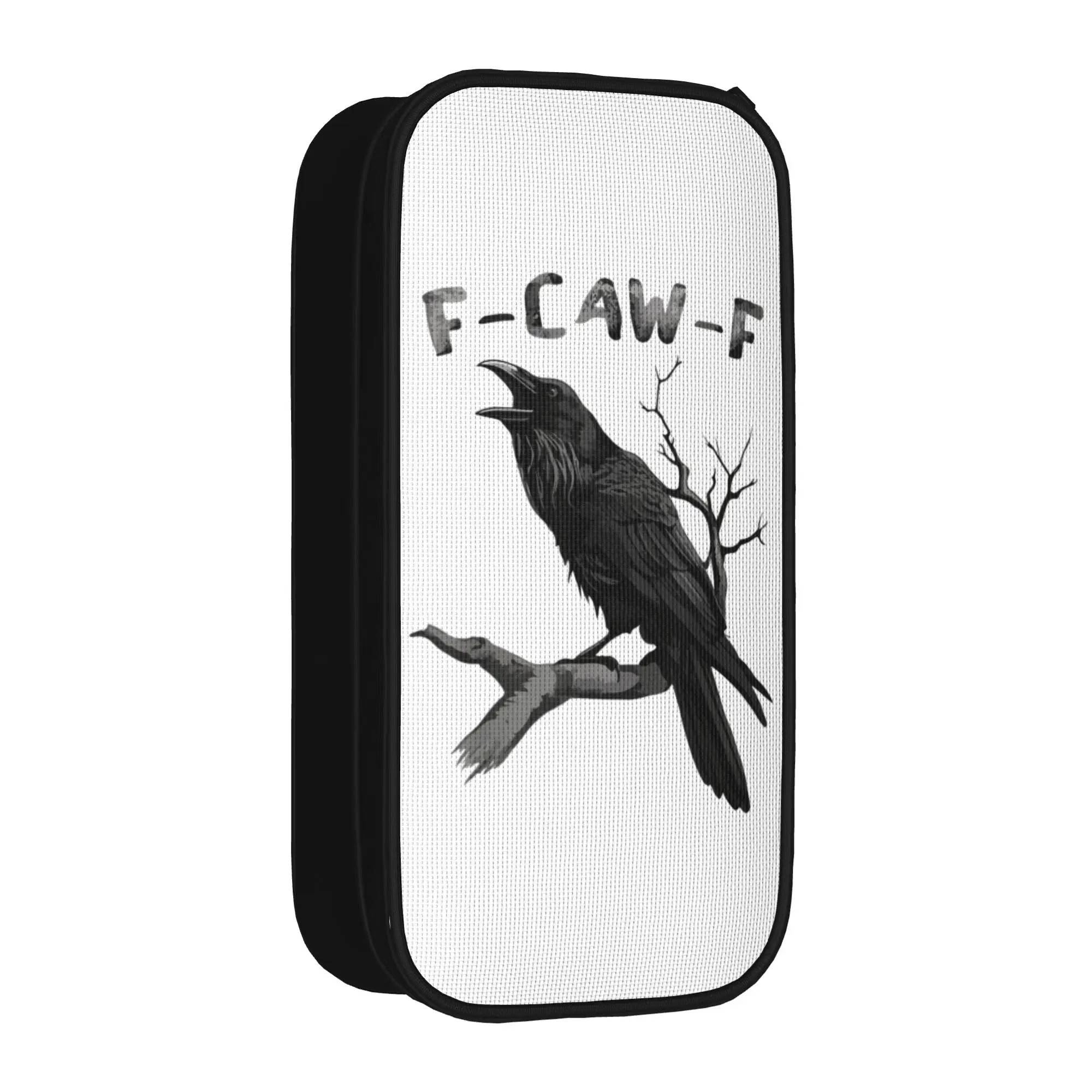 F-Caw-F Funny Black Raven Crow Pencil Case Sarcastic Humor Pencilcases Pen for Student Large Storage Bag School Gift Stationery