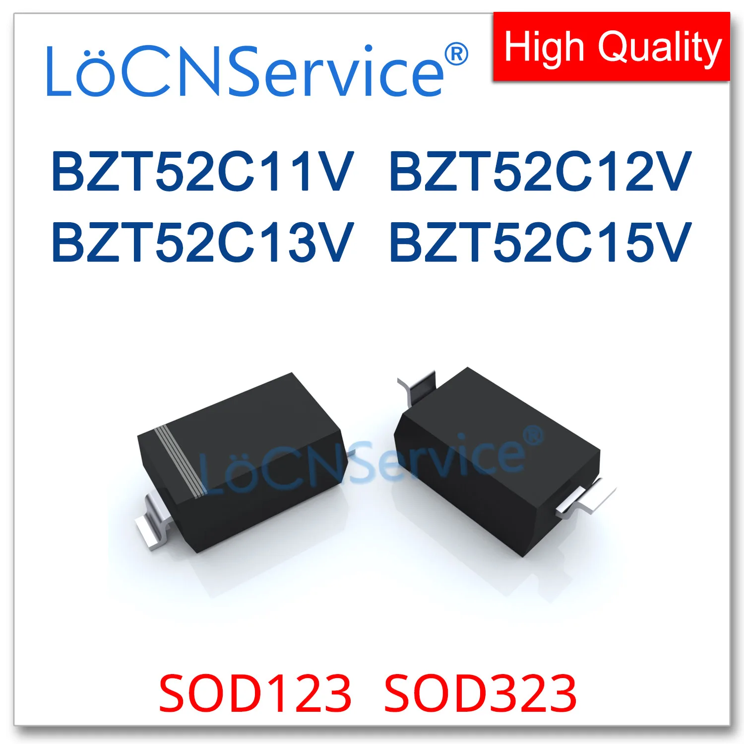

LoCNService 3000PCS SOD123 SOD323 BZT52C11V 11V BZT52C12V 12V BZT52C13V 13V BZT52C15V 15V Chinese 0805 1206