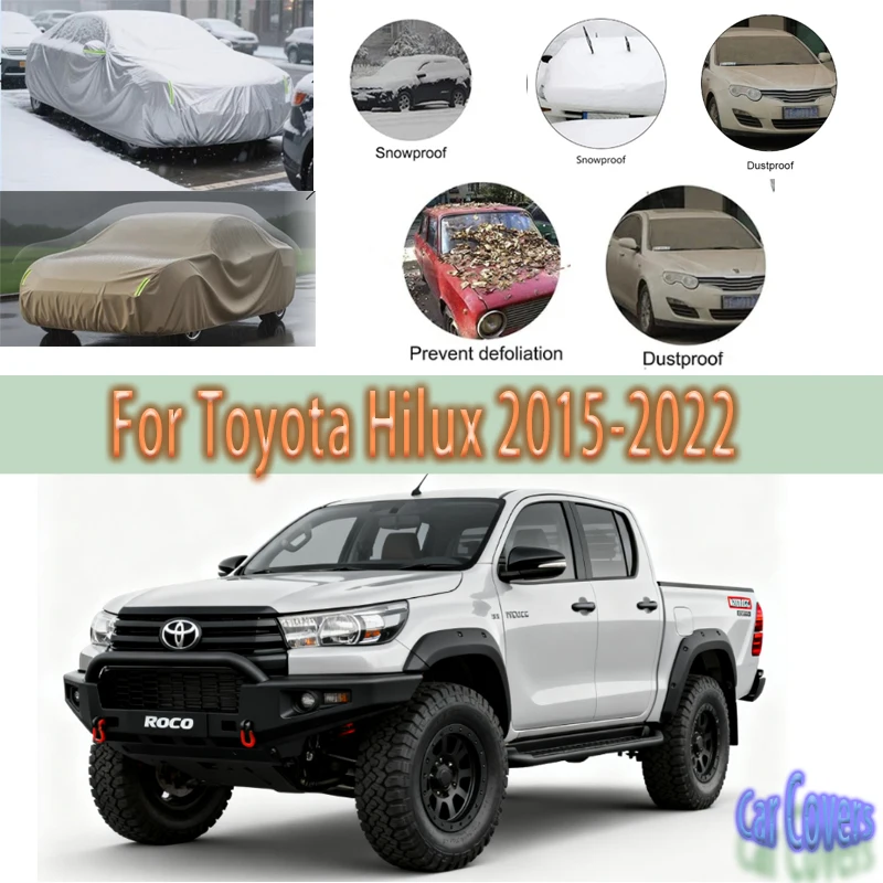 

For Toyota Hilux 2015-2022 Outdoor Protection Full Car Covers Snow Cover Sunshade Waterproof Dustproof Exterior Car accessories