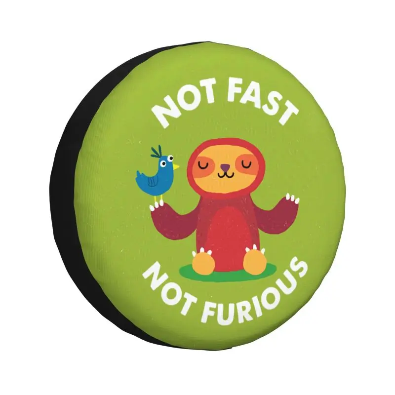 

Custom Cute Sloth Not Fast Not Furious Tire Cover 4WD 4x4 RV Spare Wheel Protector for Toyota RAV4 Prado 14" 15" 16" 17" Inch