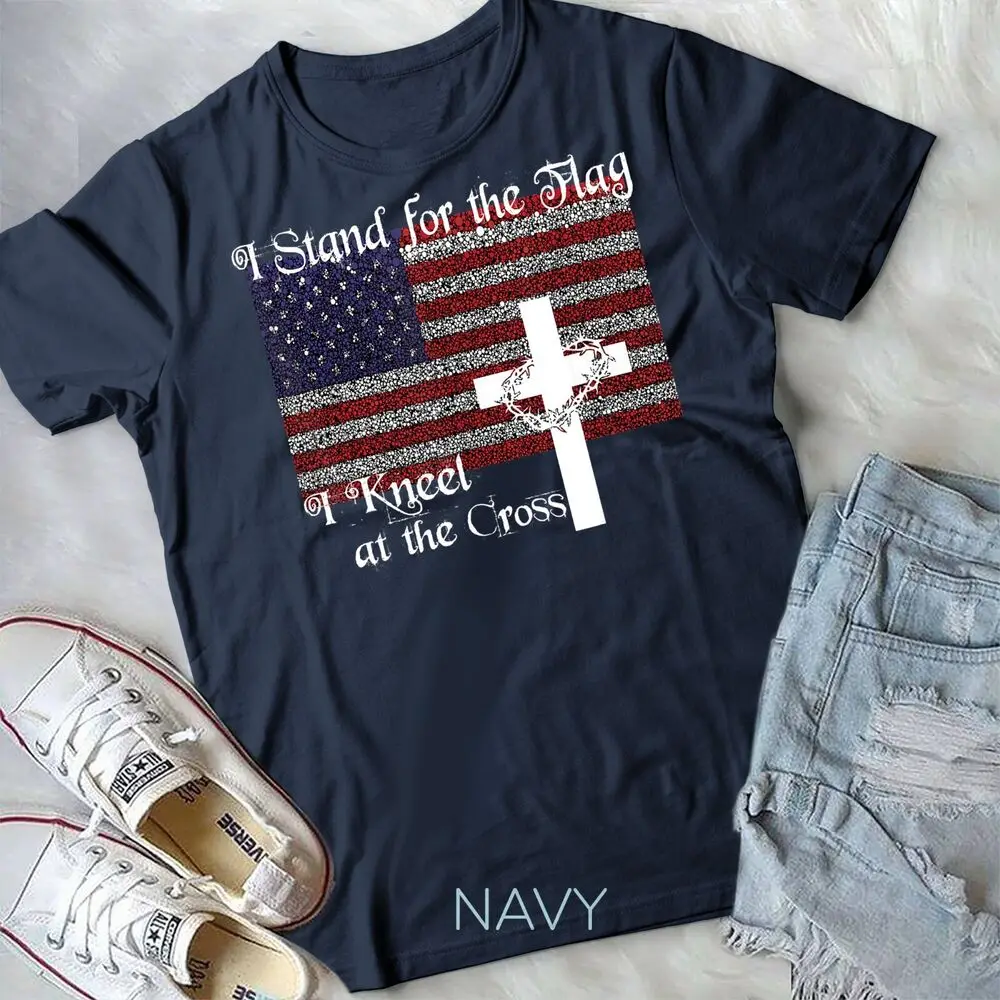 Stand for the Flag, I Kneel at the Cross Patriotic Christian Unisex T-shirt