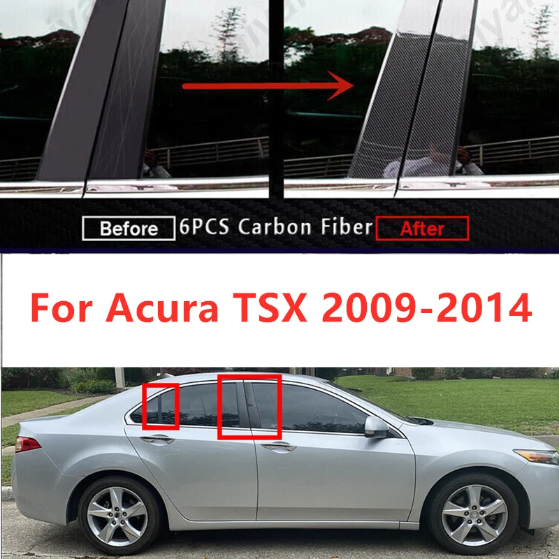 

6Pcs Door Trim Pillar Posts Carbon Fiber Cover Sticker Decal For Acura TSX 2009 2010 2011 2012 2013 2014