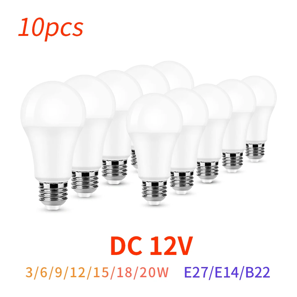 10 Stuks Led Lamp Lampjes Dc 12V Smd 2835Chip Lampada E27 Lamp 3W 6W 9W 12W 15W 18W Spot Lamp Led Lampen Voor Buitenverlichting