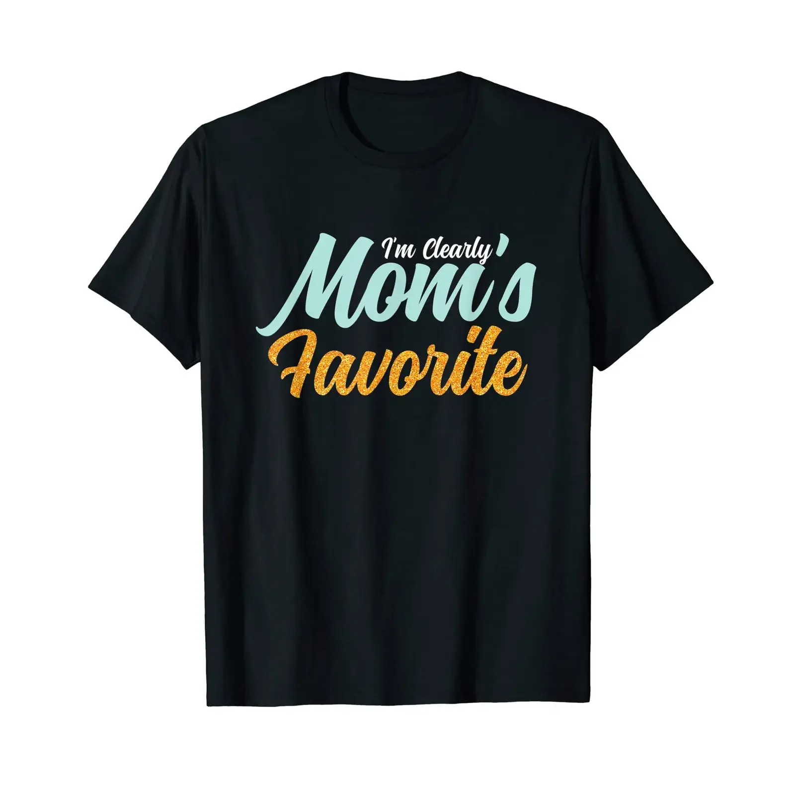 I'm Clearly Mom's Favorite Son Daughter Siblings Children's T Shirt black S vintage Washed designer clothes streetwear graphic