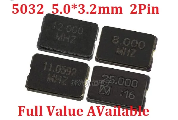 

Free Ship 10PCS Passive Crystal Oscillator SMD 5032 2PIN 8MHZ/10MHZ/11.0592MHZ/12MHZ/16MHZ/20MHZ/24MHZ/25/27mhz 4Pin 5.0*3.2mm