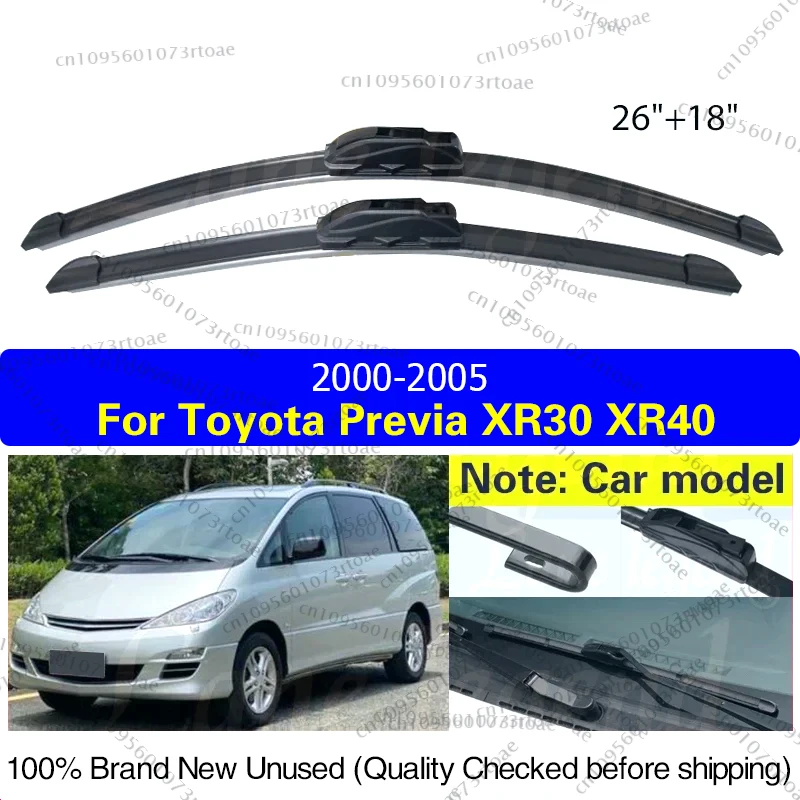 

For Toyota Previa Estima Tarago XR30 XR40 2000 - 2005 Car Wiper Blades Windshield Windscreen Front Window Car Accessories 26"18"