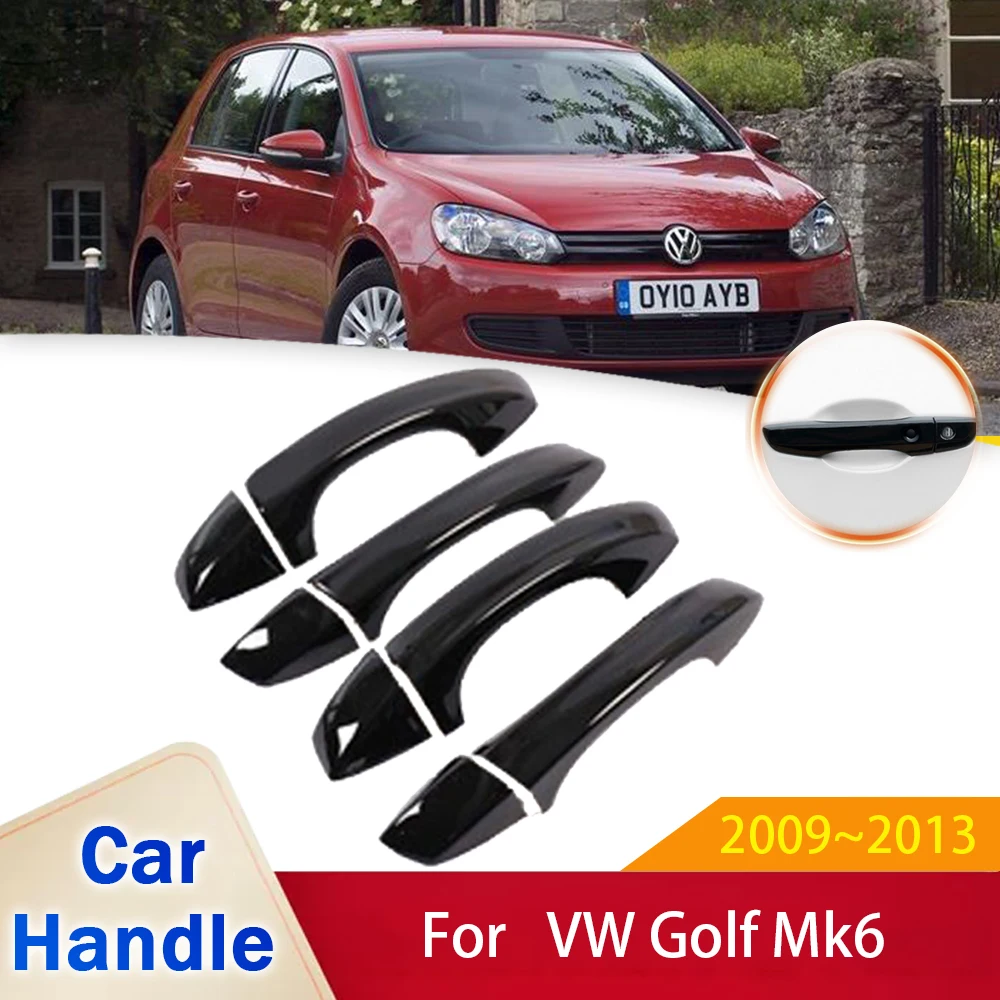 

Fit for Volkswagen VW Golf Mk6 5K 2009 2010 2011 2012 2013 Gloss Black Door Handle Cover Protective Sticker Trim Car Accessories