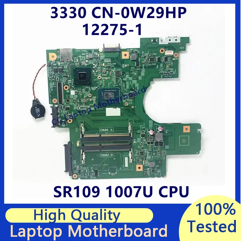 

CN-0W29HP 0W29HP W29HP Mainboard For Dell 3330 Laptop Motherboard With SR109 1007U CPU SLJ8C 12275-1 100% Tested Working Well