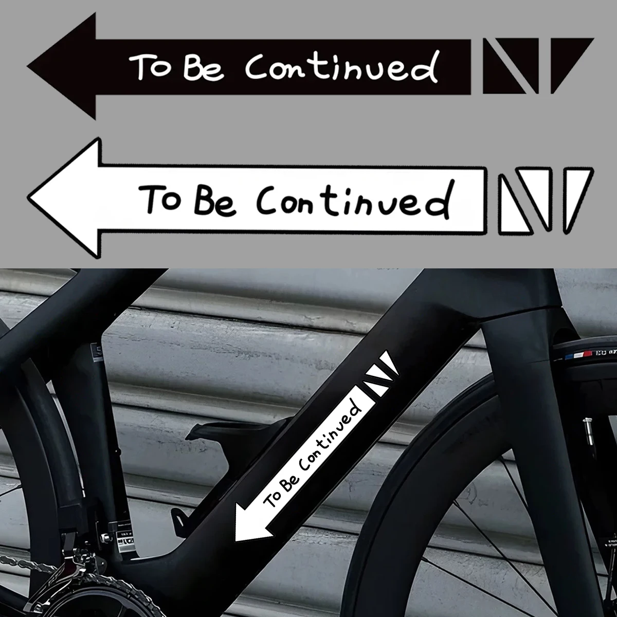 To Be Continued Text Fahrrad E-Bike Rahmen Reflektierende Aufkleber Fahrrad Körper Straße MTB Fahrräder Rohr Motorrad Vinyl Aufkleber Zubehör