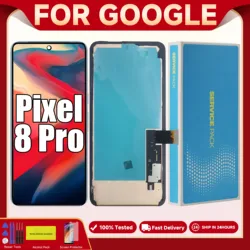 Super AMOLED for Google Pixel 8 Pro 8Pro lcd display with touch screen digitizer Assembly For Pixel8 Pro GC3VE, G1MNW Display